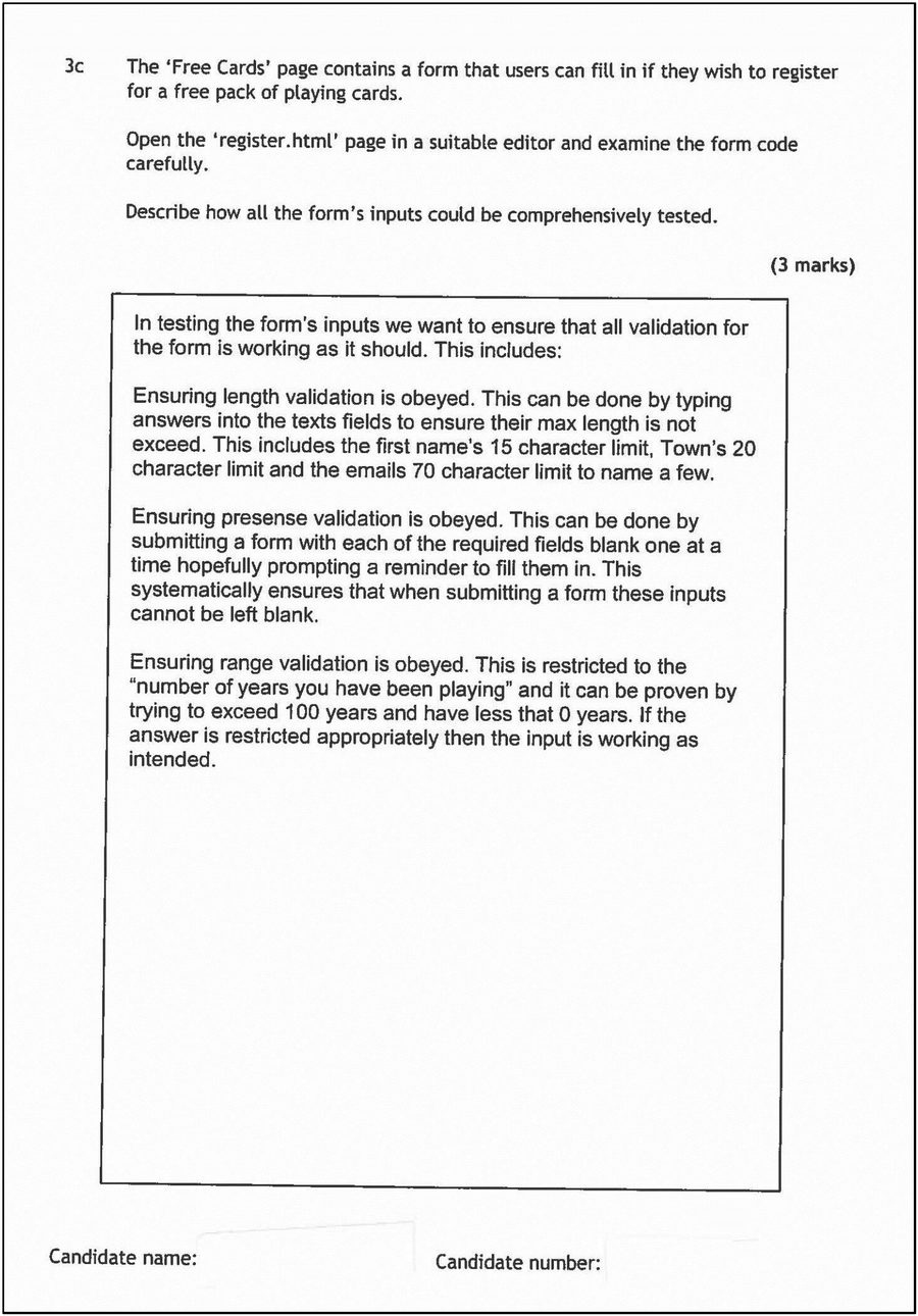 Candidate 1's description of how the form's inputs could be tested